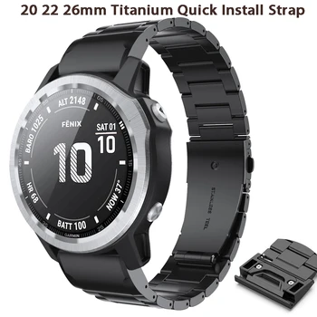 22 26 20mm Quickfit Titanyum Smartwatch Kayışı Garmin Fenix 7S 7 7X6S 6 6X Pro 5S 5 5X Artı 3 3HR / Enduro2 Bileklik bileklik