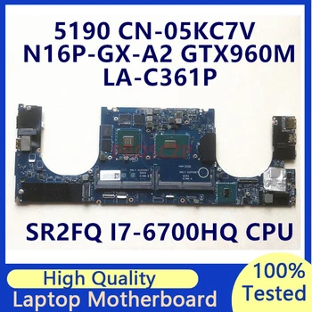 CN-05KC7V 05KC7V 5KC7V Anakart DELL 5190 Laptop Anakart SR2FQ I7-6700HQ CPU GTX960M LA-C361P %100 % Tam Test İyi