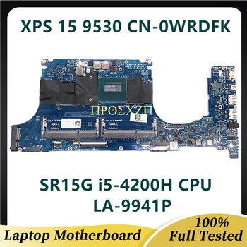 CN-0WRDFK 0WRDFK WRDFK Anakart İÇİN DELL XPS 15 9530 Laptop Anakart VAUB0 LA-9941P İle ı5-4200H CPU 2GB-GPU %100 % Test TAMAM