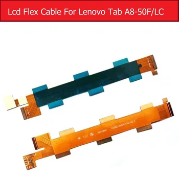 Yeni Orijinal LCD Ekran Flex Kablo Lenovo TAB 2 İçin A8-50F / LC A5500 lcd Ekran Paneli Konektörü Flex Şerit Laptop Yedek